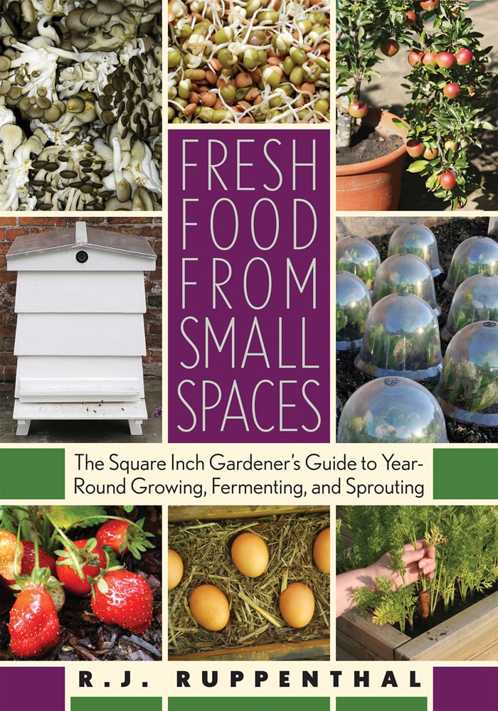 9781603580281 The Fresh Food from Small Spaces cover