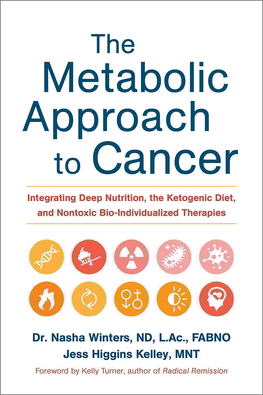 9781603586863 The Metabolic Approach to Cancer cover