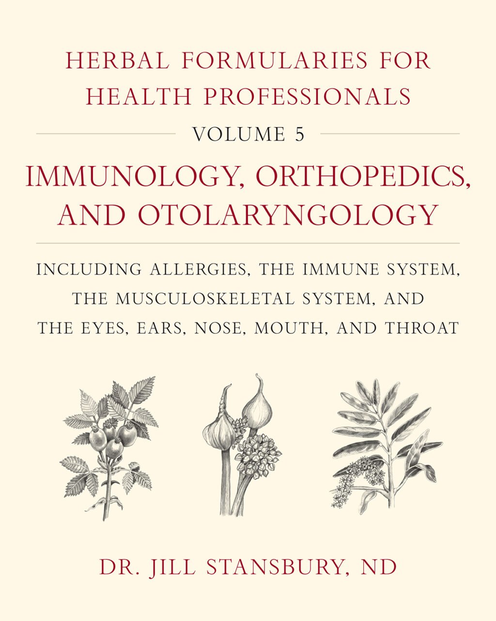 9781603588577 The Herbal Formularies for Health Professionals