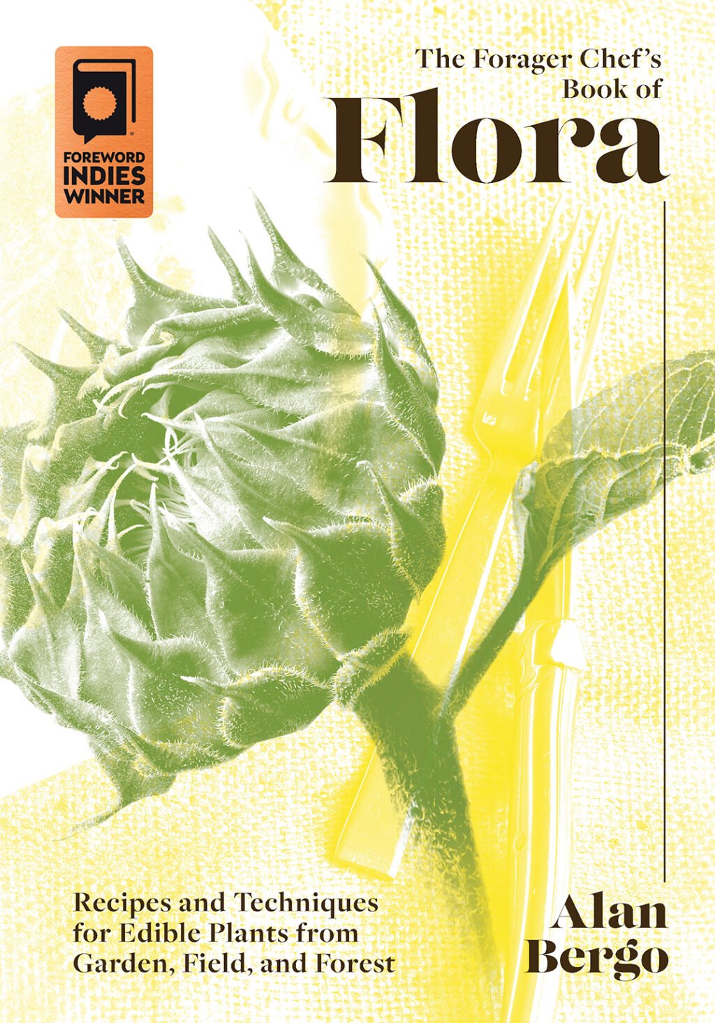 9781603589482 The Forager Chef's Book of Flora cover