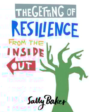 The Getting of Resilience from the Inside Out cover